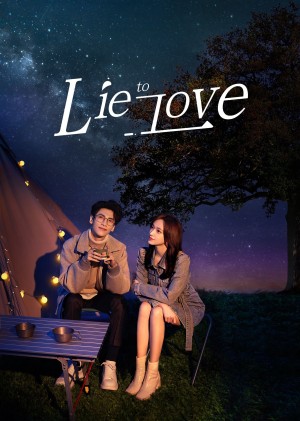 Lương Ngôn Tả Ý Lie To Love