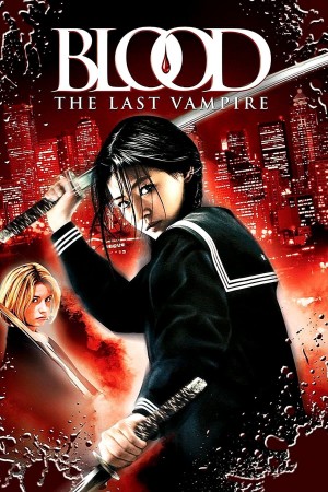  Ma Cà Rồng Cuối Cùng Blood: The Last Vampire