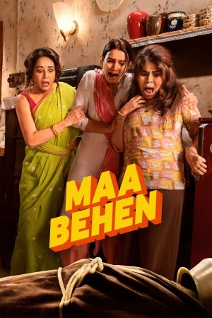 Maa Behen Maa Behen