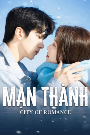 Mạn Thành City of Romance