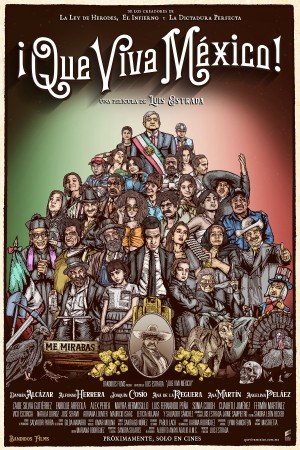 Mexico muôn năm! iQue viva Mexico!