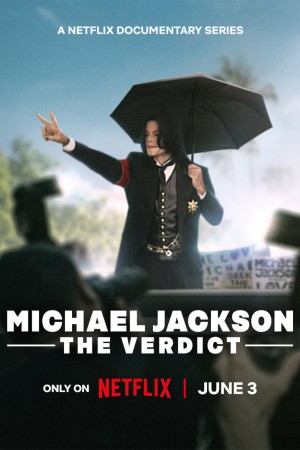 Michael Jackson: Lời Tuyên Án Michael Jackson: The Verdict