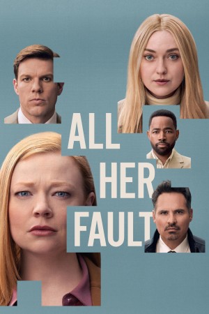 Mọi Thứ Là Lỗi Cô Ấy All Her Fault