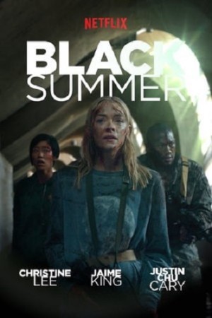 Mùa hè đen (Phần 1) Black Summer (Season 1)