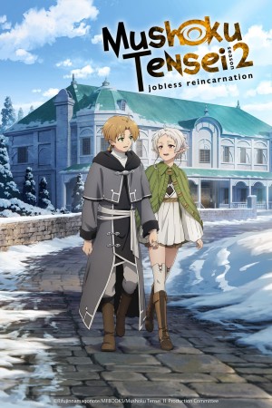 Thất Nghiệp Chuyển Sinh (Phần 2) - Part 2 Mushoku Tensei: Jobless Reincarnation Season 2 Cour 2