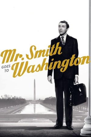 Ngài Smith Tới Washington Mr. Smith Goes to Washington