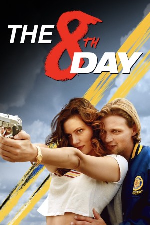 Ngày Không Tồn Tại The 8th Day