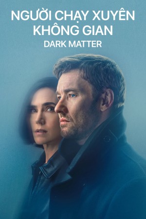 Người Chạy Xuyên Không Gian Dark Matter