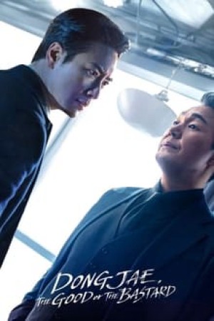 Người Tốt Hay Kẻ Xấu Dongjae, the Good or the Bastard