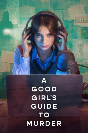 Nhân chứng cuối cùng (Phần 2) A Good Girl's Guide to Murder (Season 2)
