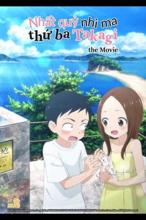 Nhất Quỷ Nhì Ma, Thứ Ba Takagi - Movie 劇場版 からかい上手の高木さん