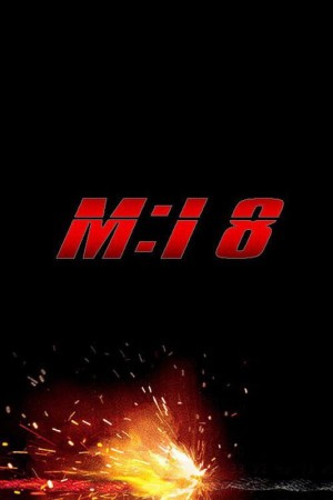 Nhiệm Vụ: Bất Khả Thi 8 - Nghiệp Báo Phần 2 Mission: Impossible - Dead Reckoning Part Two