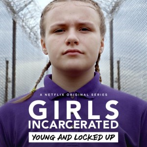 Những cô gái sau song sắt Girls Incarcerated
