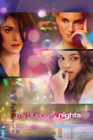 Những Đêm Việt Quất My Blueberry Nights