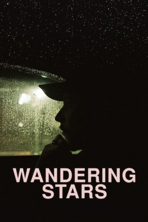 Những Ngôi Sao Lang Thang Wandering Stars