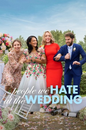 Những Người Chúng Ta Ghét Ở Đám Cưới The People We Hate at the Wedding