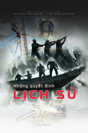 Những Quyết Định Lịch Sử Những Quyết Định Lịch Sử