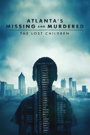 Những Vụ Bắt Cóc Và Giết Người Ở Atlanta: Những Đứa Trẻ Mất Tích Atlanta's Missing and Murdered: The Lost Children
