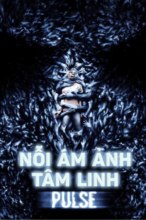 Nỗi Ám Ảnh Tâm Linh Pulse
