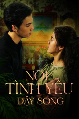 Nơi Tình Yêu Dậy Sóng Somewhere Our Love Begins 