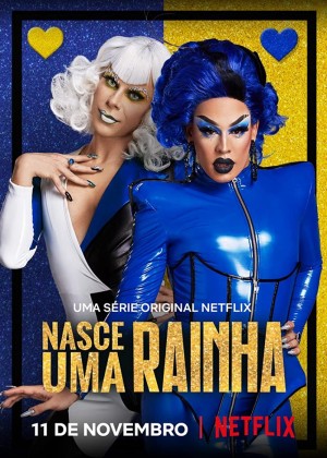 Nữ hoàng drag ra đời A Queen Is Born