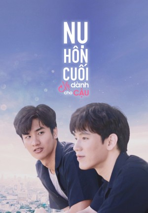 Nụ Hôn Cuối Chỉ Dành Cho Cậu Dark Blue Kiss