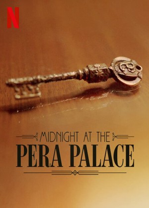 Nửa đêm tại Pera Palace Midnight at the Pera Palace