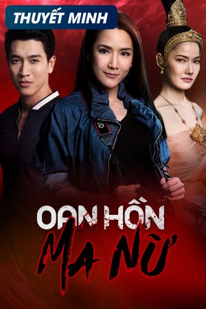 Oan Hồn Ma Nữ Sang Nang Prai