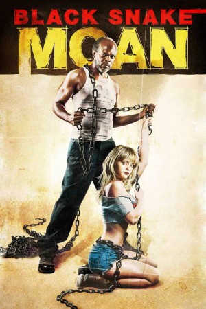  Ông Lão Tốt Bụng  Black Snake Moan