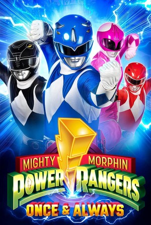 Power Rangers: Một lần và mãi mãi Mighty Morphin Power Rangers: Once &amp; Always