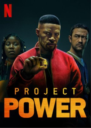 Project Power: Dự án siêu năng lực Project Power