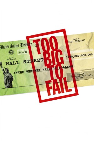 Quá Lớn Để Sụp Đổ Too Big to Fail