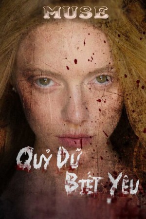 Quỷ Dữ Biết Yêu Muse