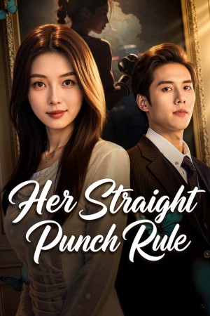 Quy Tắc Đấm Thẳng Của Cô Ấy Her Straight Punch Rule
