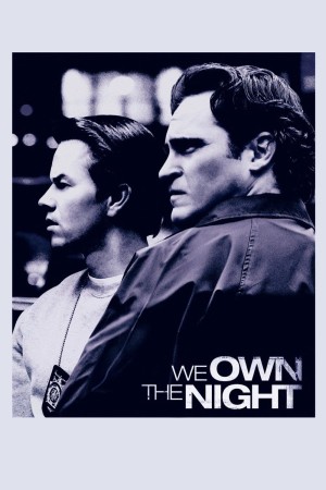 Quyền Lực Ngầm We Own the Night