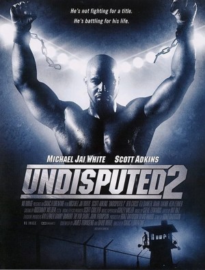 Quyết Đấu 2 Undisputed II: Last Man Standing