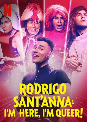 Rodrigo Sant'Anna: Tôi là queer! Rodrigo Sant'Anna: I'm Here, I'm Queer!