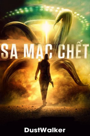 Sa Mạc Chết DustWalker