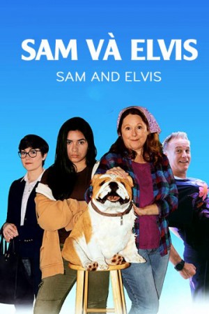 Sam Và Elvis Sam And Elvis