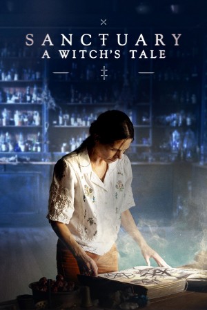 Sanctuary: Thị Trấn Phù Thủy (Phần 1) Sanctuary: A Witch's Tale (Season 1)