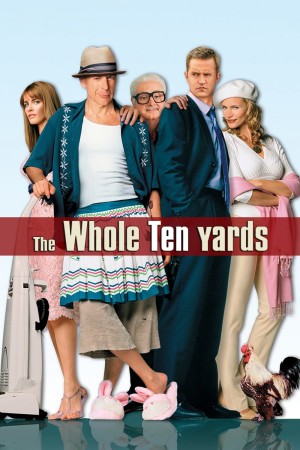 Sát Thủ Nhà Bên 2 The Whole Ten Yards