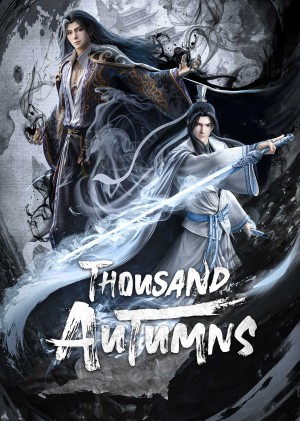 Sơn Hà Kiếm Tâm Thousand Autumns