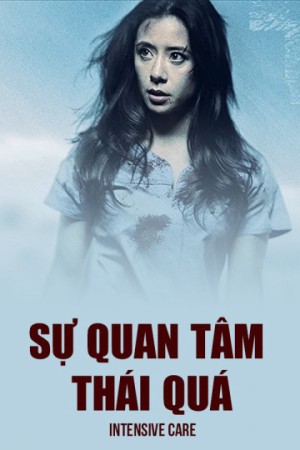 Sự Quan Tâm Thái Quá Intensive Care