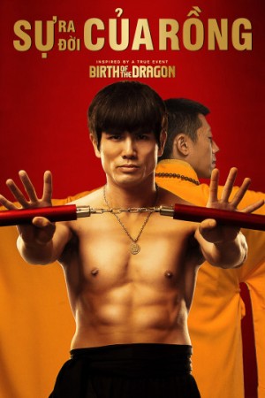 Sự Ra Đời Của Rồng Birth of The Dragon