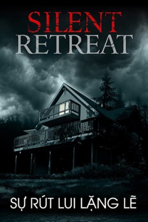 Sự Rút Lui Lặng Lẽ Silent Retreat