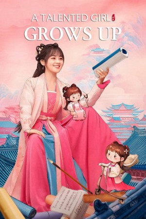 Tài Nữ Ngô Gia Trưởng Thành Rồi A Talented Girl Grows Up