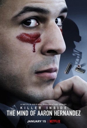 Tâm trí kẻ sát nhân: Aaron Hernandez Killer Inside: The Mind of Aaron Hernandez
