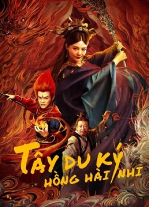 Tây Du Ký Hồng Hài Nhi The Journey to The West: Demon's Child