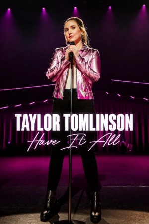 Taylor Tomlinson: Có tất cả Taylor Tomlinson: Have It All