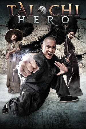 Thái Cực Quyền 2: Anh Hùng Bá Đạo Tai Chi Hero